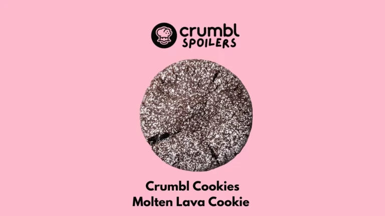Crumbl Cookies Molten Lava Cookie Recipe, Nutrition & Copycat Guide