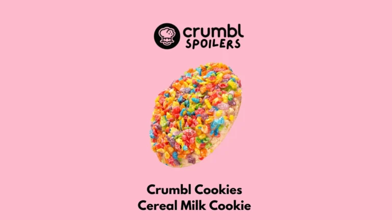 Crumbl Cereal Milk Cookie: A Nostalgic Delight Returns