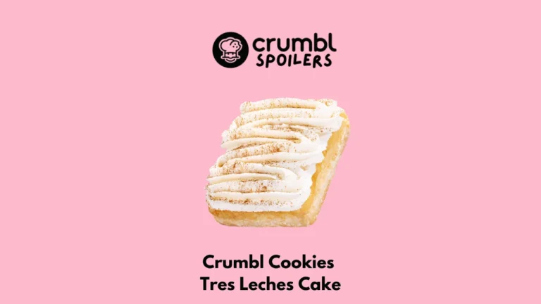 Crumbl Tres Leches Cake: A Dessert Lover’s Dream